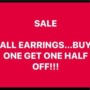 EARRINGS SALE!!!! BUY ONE GET ONE HALF OFF!!